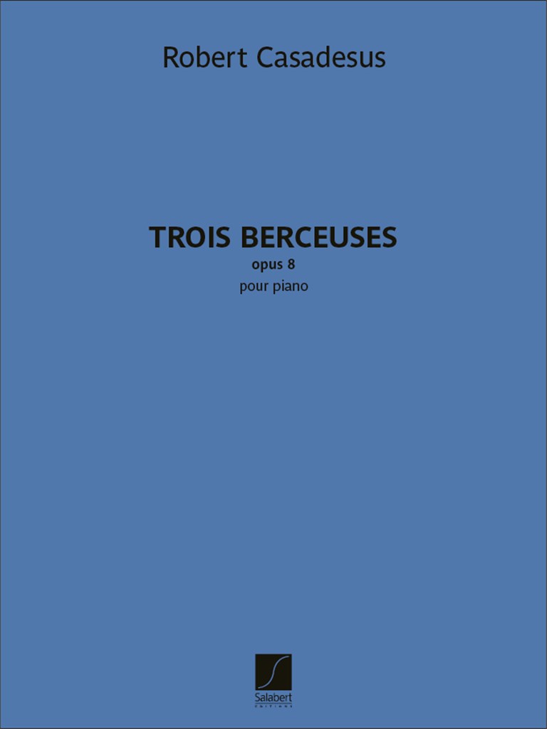 Trois Berceuses